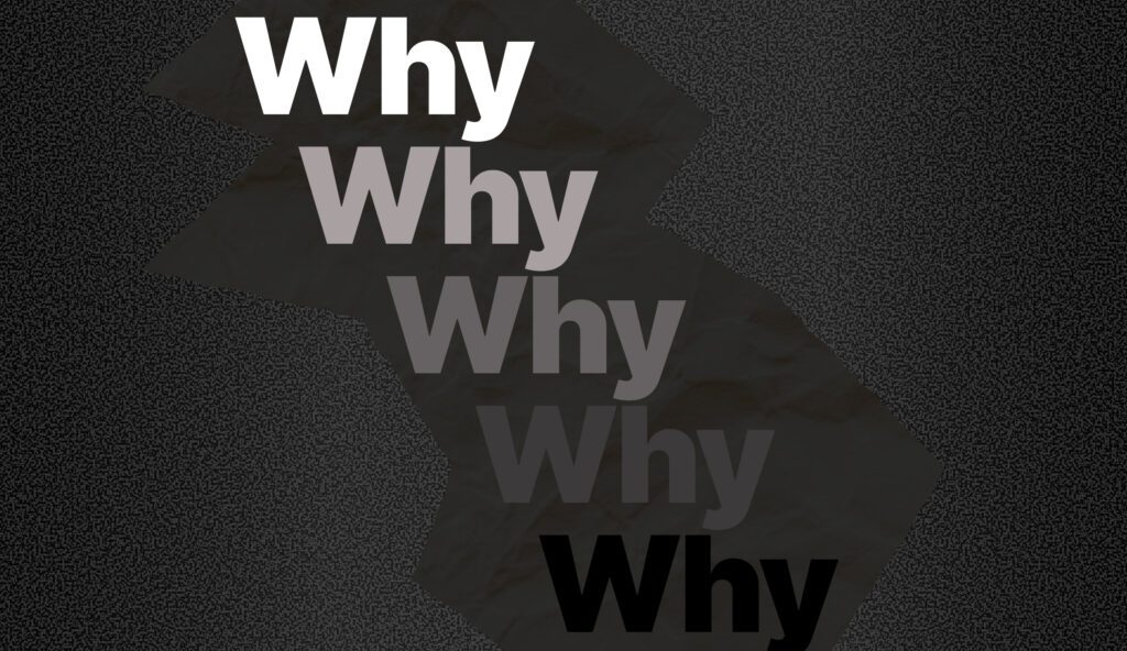 The Five Why’s for Goal & Objective Setting