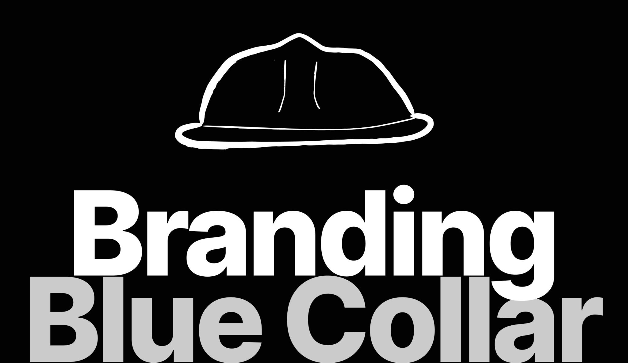 Branding Blue Collar: What We’ve Learned